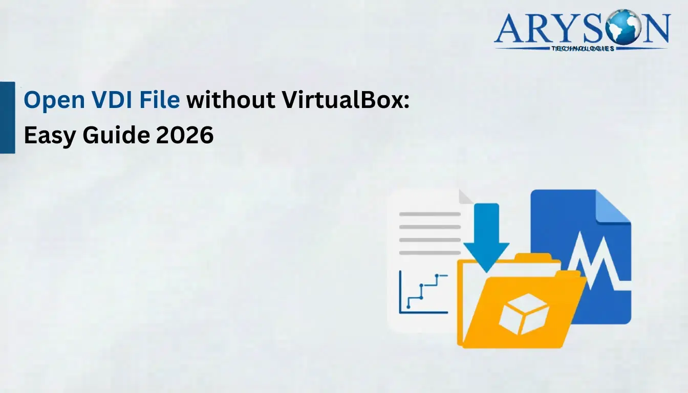 Open VDI File without VirtualBox: Easy Guide 2026