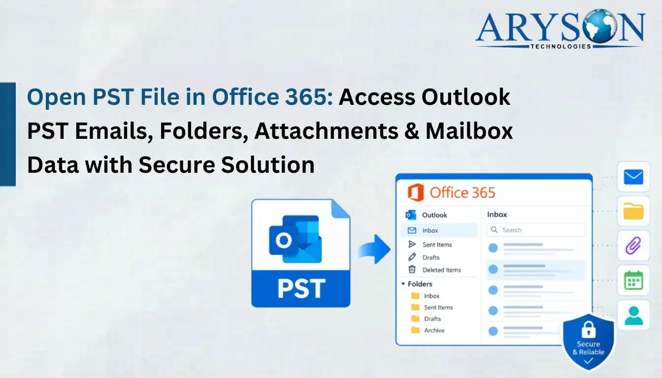 Open PST File in Office 365