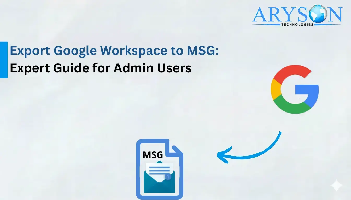 export Google Workspace to MSG