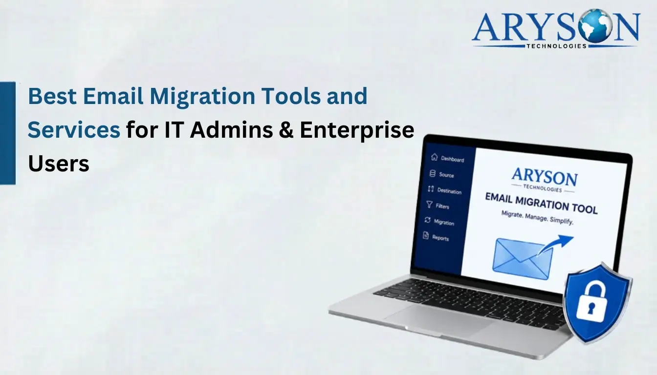 Email Migration Tools and Services