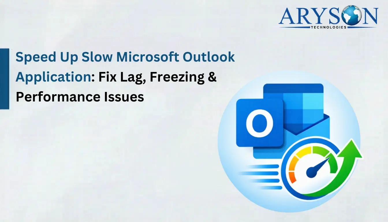 Speed Up Slow Microsoft Outlook Application