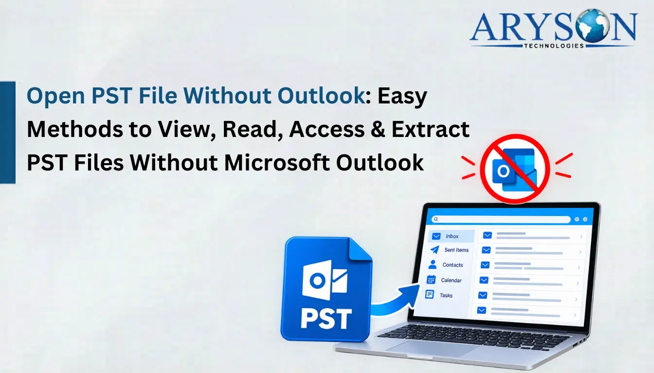 Open PST File without Outlook