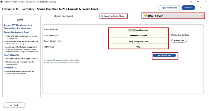 Choose IMAP and enter your Yahoo Mail credentials