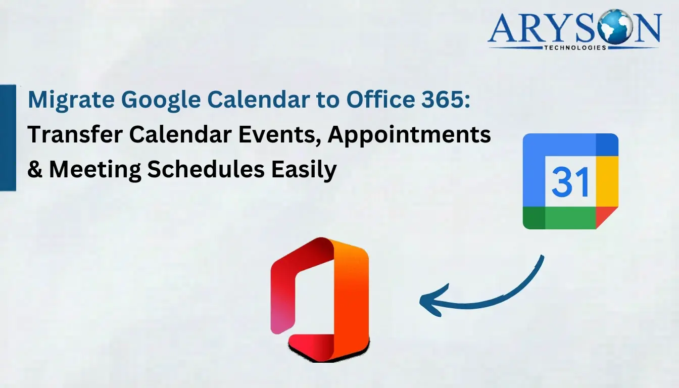 Migrate Google Calendar to Office 365